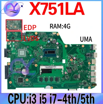X751LA Материнская плата для ноутбука ASUS X751LN X751LAB X751LD X751LJ X751L Материнская плата для ноутбука I3 I5 I7 4-5-й 4 ГБ 100% Рабочая