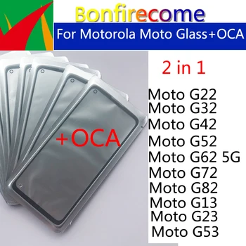 10 Шт. Для Motorola Moto G13 G23 G53 G22 G32 G42 G52 G72 G82 G62 5G ЖК-дисплей с сенсорным экраном, Объектив, Стекло С Заменой клея OCA
