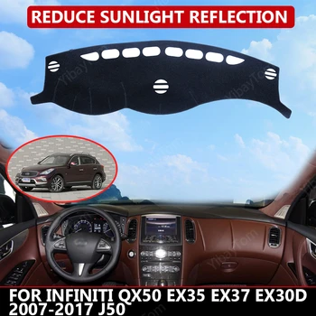 Крышка приборной панели автомобиля для Infiniti QX50 EX35 EX37 EX30d 2007-2017 J50 Коврик Протектор Солнцезащитный Козырек Dashmat Доска Коврик Авто Ковер