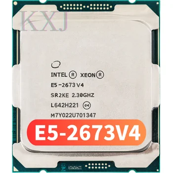 Оригинальный процессор Xeon E5 2673V4 SR2KE с 20 ядрами 2,30 ГГц 50 МБ 14 нм 135 Вт LGA2011-3 Процессор E5 2673 V4 E5-2673V4 Бесплатная Доставка