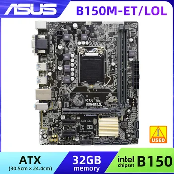Материнская плата LGA 1151 ASUS B150M-ET/LOL Материнская плата DDR4 Intel B150 Micro-ATX VGA DVI SATA3 USB3.0 Core i3 i5 i7 Материнская плата